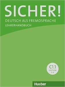 SICHER! C1.1 LEHRERHANDBUCH