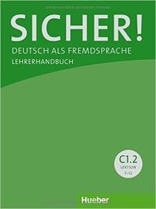SICHER! C1.2 LEHRERHANDBUCH