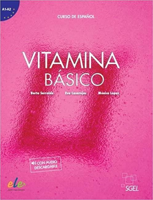 VITAMINA BASICO A1-A2 LIBRO DEL ALUMNO (+AUDIO DESCARGABLE)