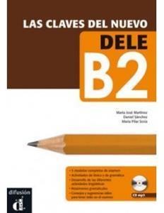 LAS CLAVES DEL NUEVO DELE B2 LIBRO DEL ALUMNO (+DOWNLOADABLE AUDIO)