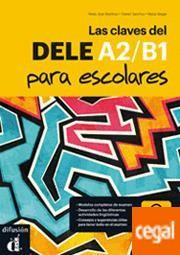 LAS CLAVES DEL DELE A2-B1 PARA ESCOLARES LIBRO DEL ALUMNO (+CD)