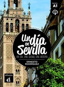 UN DIA EN SΕVILLA LIBRO A1 ALUMNO (+MP3)
