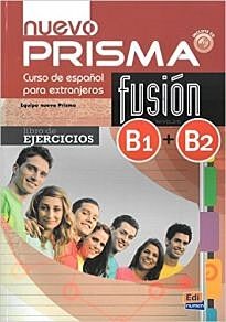 NUEVO PRISMA FUSION (B1+B2) INICIAL EJERCICIOS (+CD)