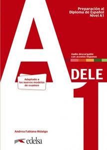 DELE A1 LIBRO DEL ALUMNO (+DOWNLOADABLE AUDIO) 2020