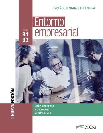 ENTORNO EMPRESARIAL B1-B2 (+AUDIO DESCARGABLE)