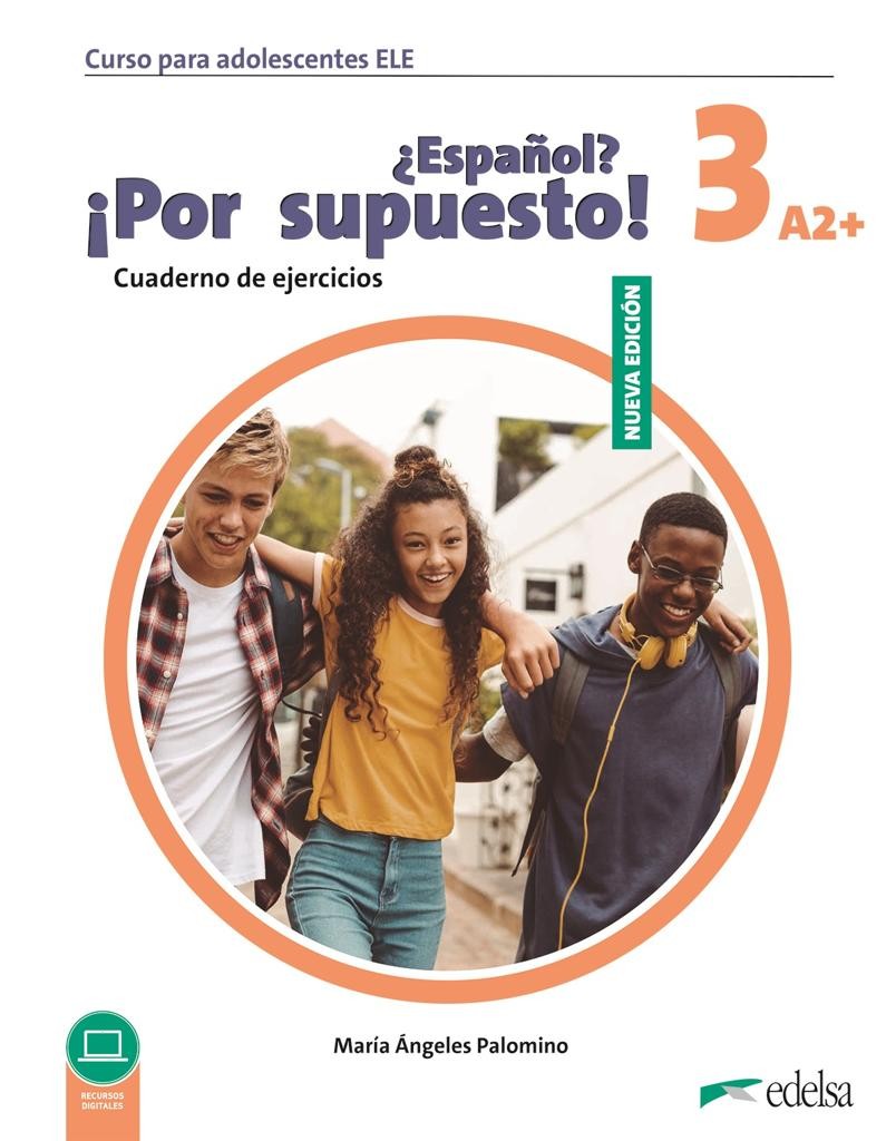 NUEVO ESPANOL? POR SUPUESTO! 3 (A2+) EJERCICIOS