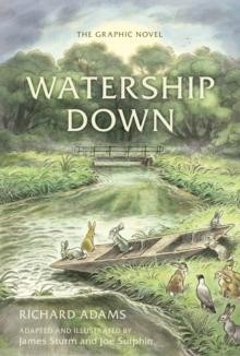 WATERSHIP DOWN: THE GRAPHIC NOVEL