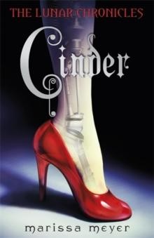 CINDER (THE LUNAR CHRONICLES BOOK 1)
