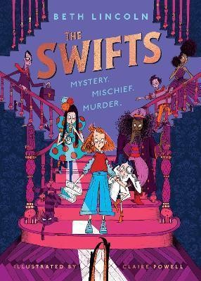 THE SWIFTS : THE NEW YORK TIMES BESTSELLING MYSTERY ADVENTURE