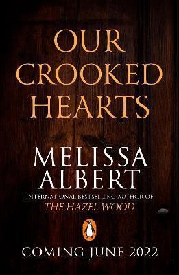 OUR CROOKED HEARTS