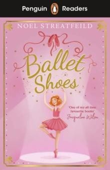 PENGUIN READERS LEVEL 2: BALLET SHOES (ELT GRADED READER)