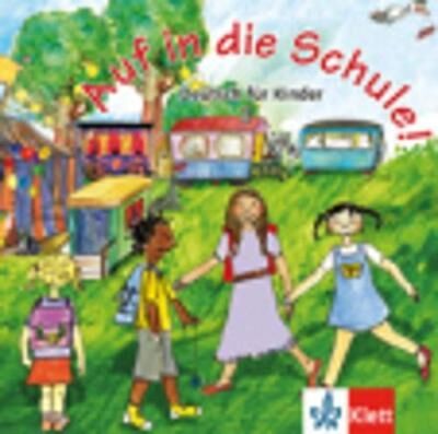 AUF IN DIE SCHULE! CD