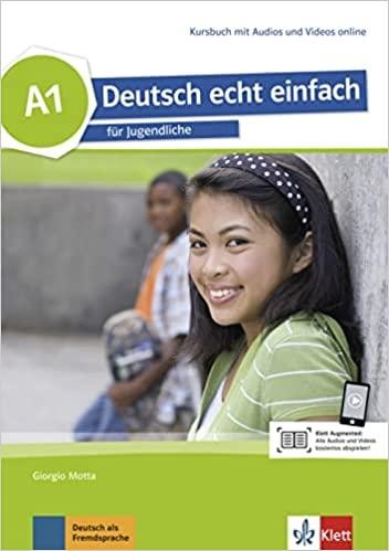 DEUTSCH ECHT EINFACH A1 KURSBUCH