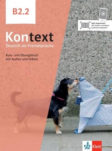 KONTEXT B2.2 KURSBUCH & UBUNGSBUCH (+AUDIOS+VIDEOS)