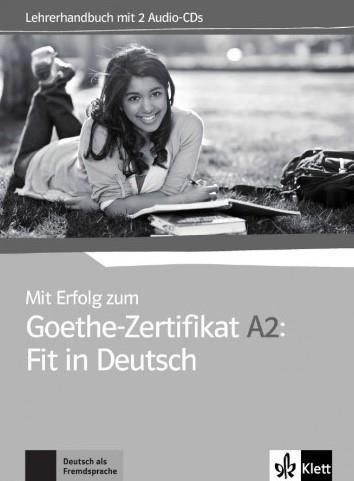 MIT ERFOLG ZUM GOETHE ZERTIFIKAT A2 LEHRERBUCH (+CD)
