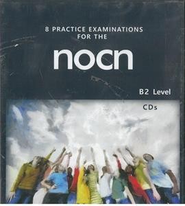 8 Practice Examinations for the NOCN (B2 Level)