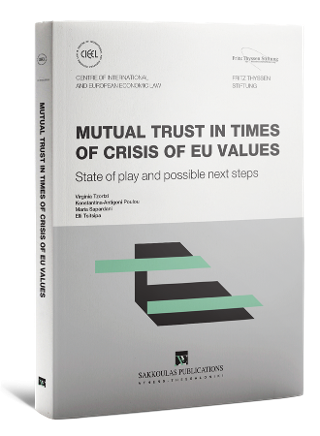 Mutual Trust in times of crisis of eu Values